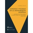 thumbnail image 1 of Espadas y plumas en la Monarqu�a hispana, 1 of 1