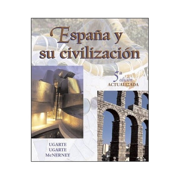 Pre-Owned Espana y su Civilizacion (Paperback) 0072558431 9780072558432