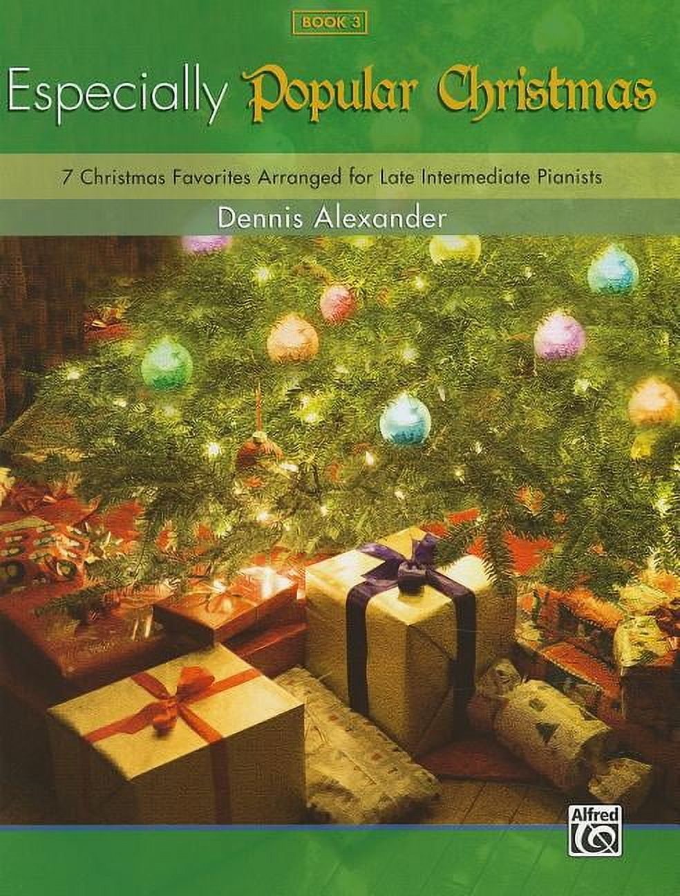 Especially: Especially for Christmas, Pop, Bk 3: 7 Christmas Favorites Arranged for Late Intermediate Pianists (Paperback)