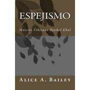 Espejismo Maestro Tibetano Djwhal Khul Paperback by Alice A Bailey
