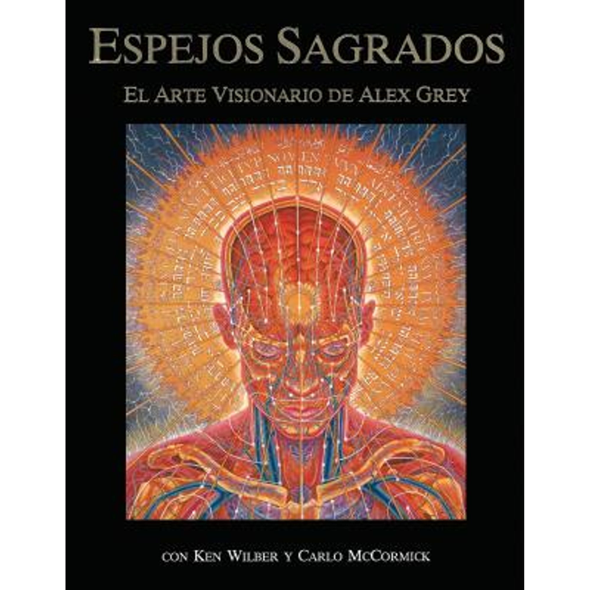 Alex Grey / Sacred Mirrors 聖なる鏡 Sacred Mirrors : The Visionary Art of Alex Grey (Edition 2