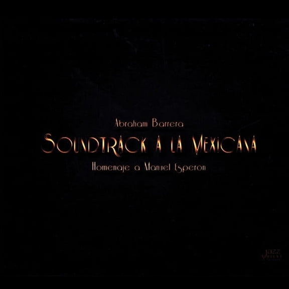 Esperon,Manuel / Barrera,Abraham - Soundtrack a la Mexicana - Music & Performance - CD