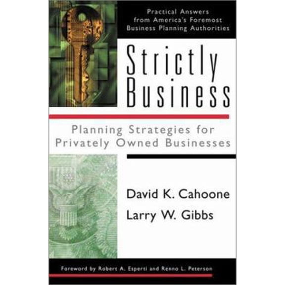Pre-Owned Strictly Business: Planning Strategies for Privately Owned Businesses (Hardcover) 0967471427 9780967471426