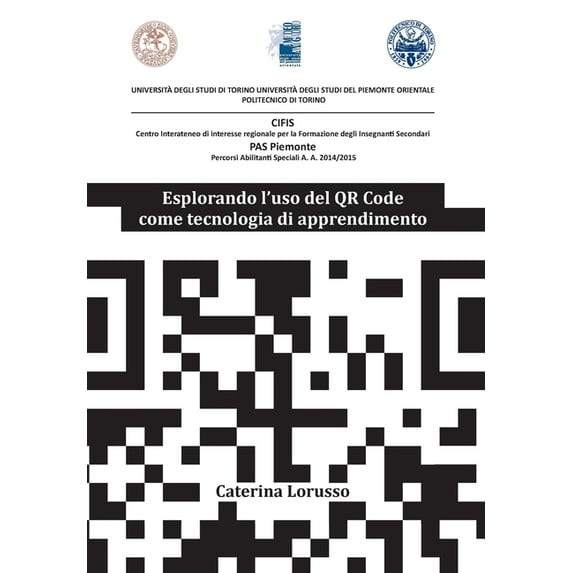 Esplorando l'uso del QR Code come tecnologia di apprendimento, (Paperback)