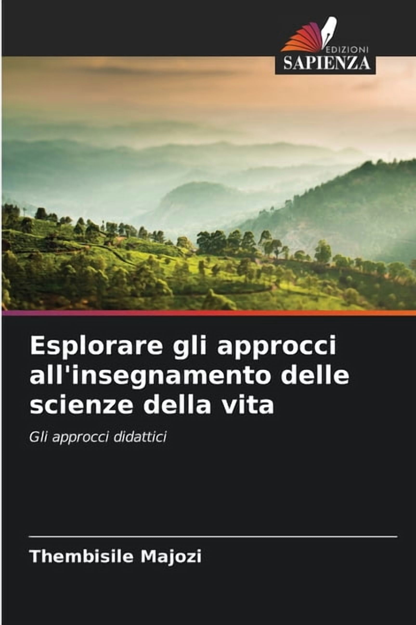 Esplorare gli approcci all'insegnamento delle scienze della vita, (Paperback)