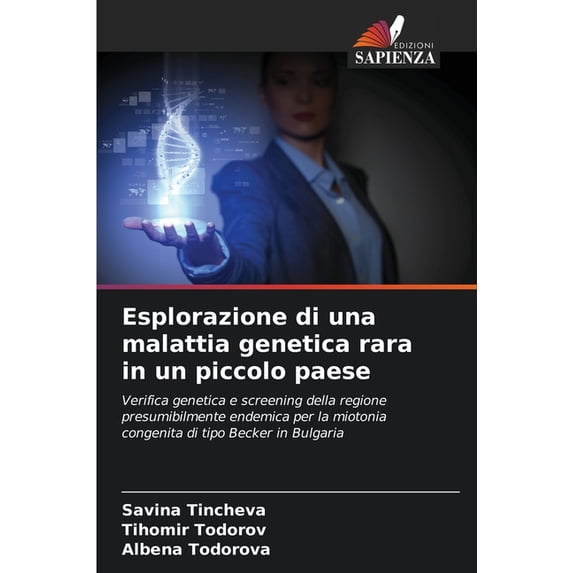 Esplorazione di una malattia genetica rara in un piccolo paese, (Paperback)