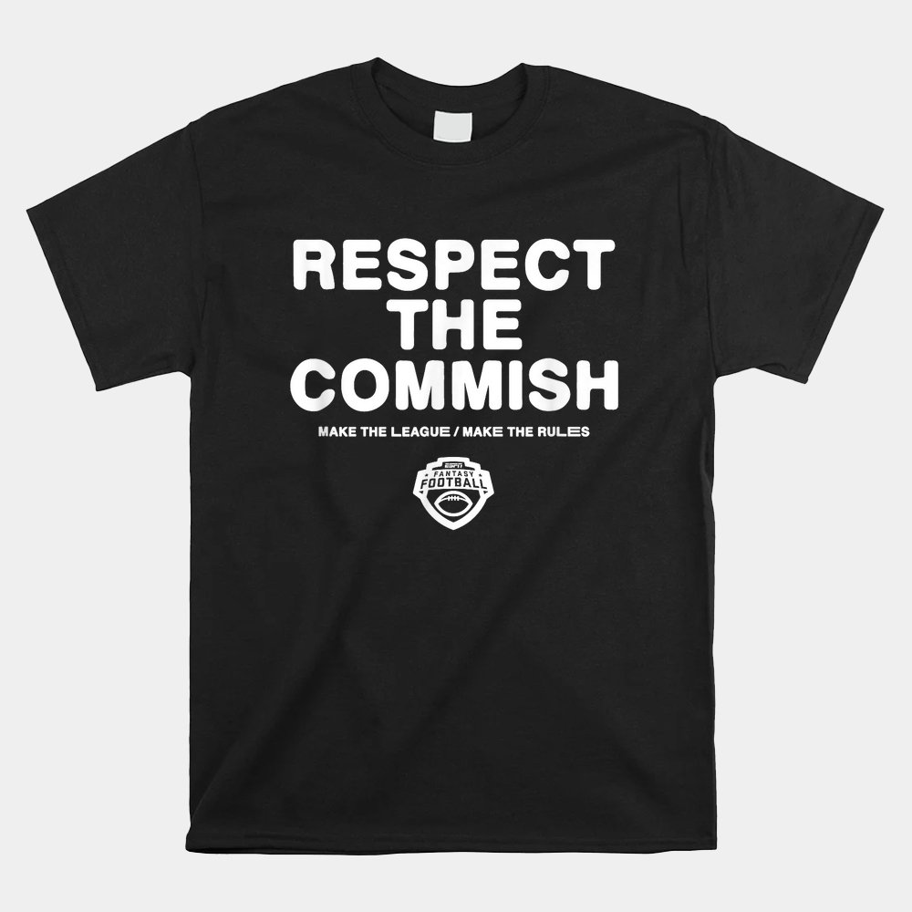 Espn Fantasy Football Respect The Commish Emblem Logo V2 Shirt ...