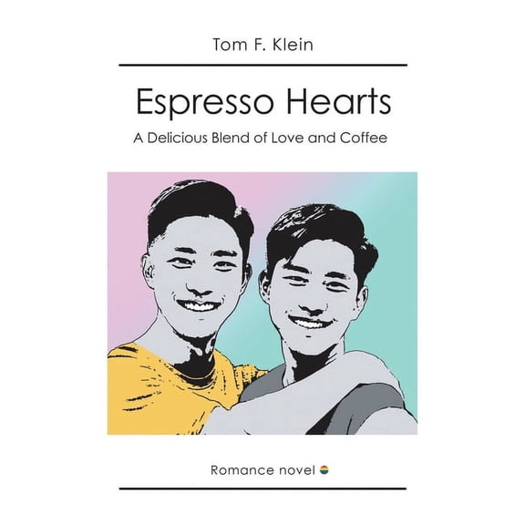 Espresso Hearts: A Delicious Blend of Love and Coffee, (Paperback)
