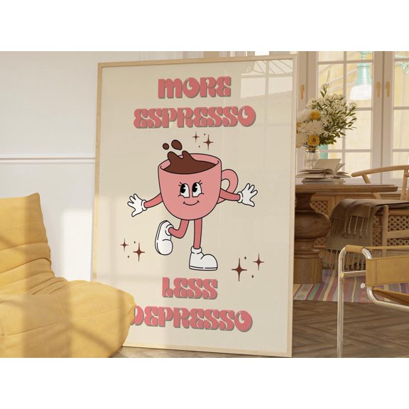 More Espresso Less Depresso Funky Kitchen Print Coffee Prints Retro Print Art Coffee Lover Gift Housewarming Present Gift Wall Art, Modern Wall Decor, 8x12 UNFRAMED