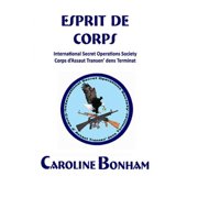 Esprit de Corps International Secret Operations Society Paperback