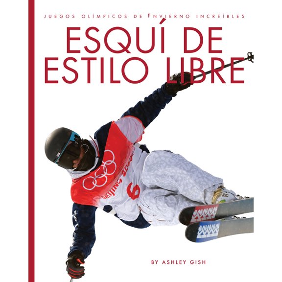 Esqui de Estilo Libre, (Paperback)