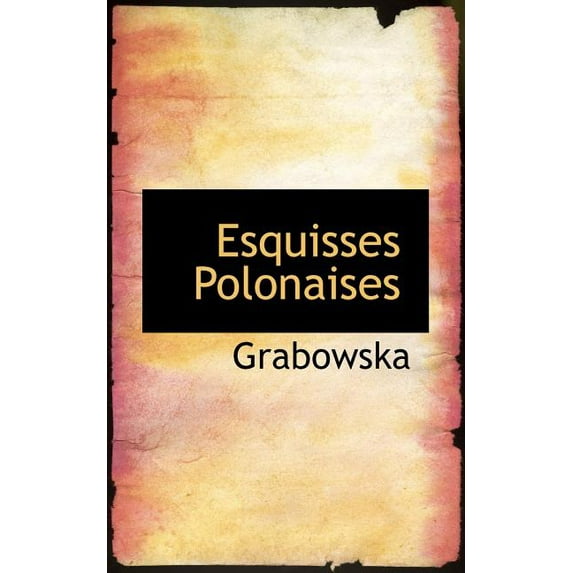 Esquisses Polonaises (Paperback)