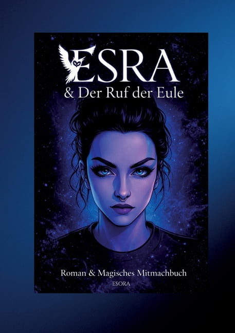 Esra & Der Ruf der Eule: Roman & Magisches Mitmachbuch, (Paperback)