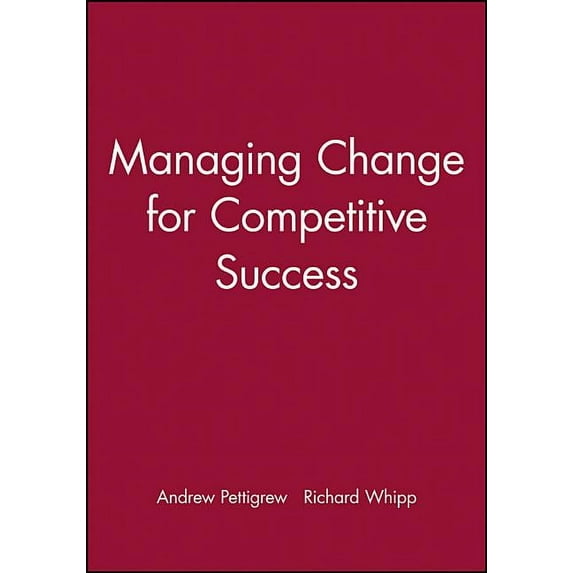 Esrc Competitiveness Managing Change for Competitive Success, (Paperback)