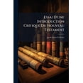 thumbnail image 1 of Essai D'une Introduction Critique Du Nouveau Testament (Paperback), 1 of 1