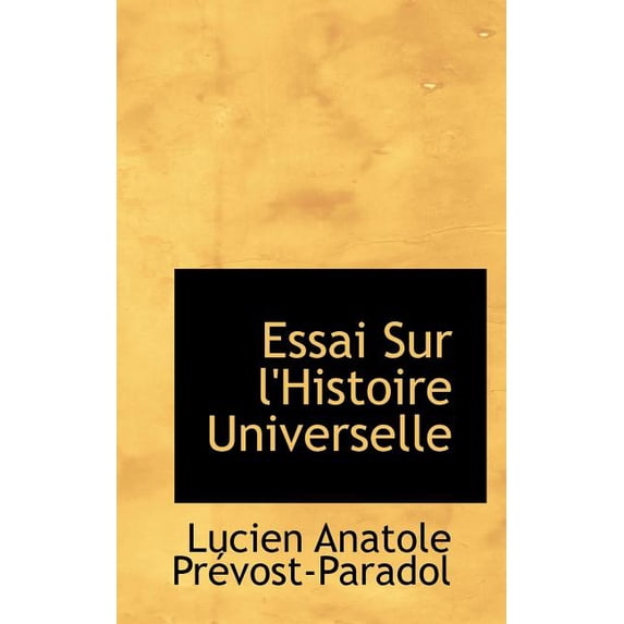 Essai Sur L'Histoire Universelle (Paperback)