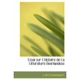 thumbnail image 1 of Essai Sur L'Histoire de La Litterature Neerlandese (Hardcover), 1 of 1