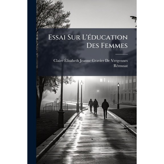 Essai Sur L'ducation Des Femmes (Paperback)