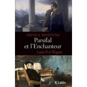 Essais Et Documents Parsifal et lenchanteur, Paperback