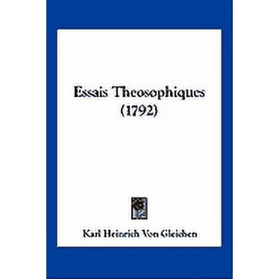 Essais Theosophiques (1792) (Paperback)
