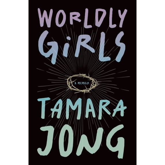 Essais Worldly Girls: A Memoir, (Paperback)
