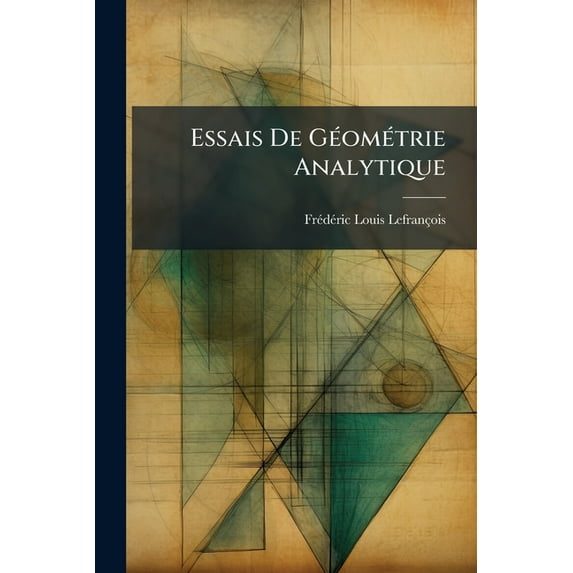 Essais De Géométrie Analytique (Paperback)