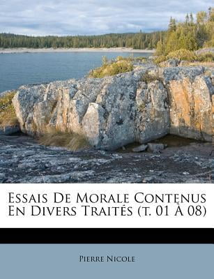 Essais de Morale Contenus En Divers Trait�s (T. 01 � 08) Paperback