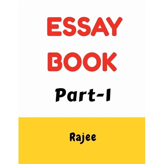 Essay Book Part-1: Important English Essay For Students, (Paperback)