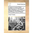 thumbnail image 1 of An Essay on a Course of Liberal Education for Civil and Active Life. with Plans of Lectures on I. the Study of History and General Policy. II. the History of England. III. the Constitution and Laws on, 1 of 1