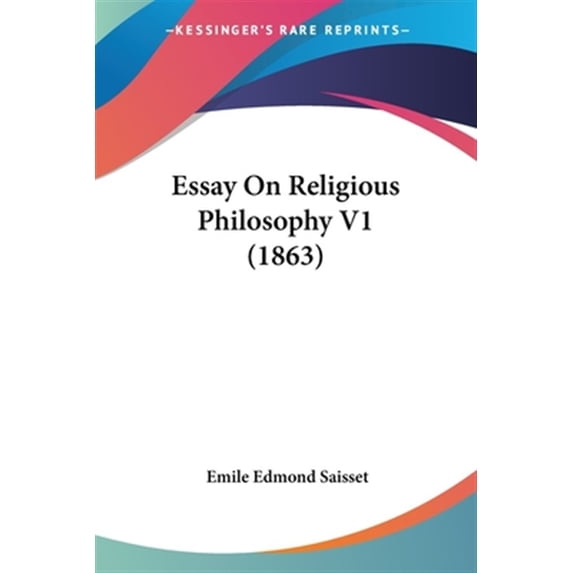 Essay On Religious Philosophy V1 1863