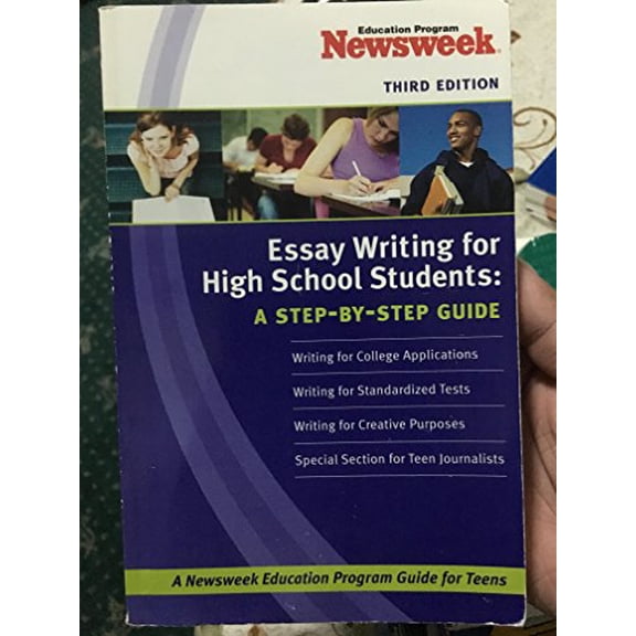 Pre-Owned Essay Writing for High School Students: A Step-by-Step Guide, 9781419552151, 1419552155, Paperback, 3 edition