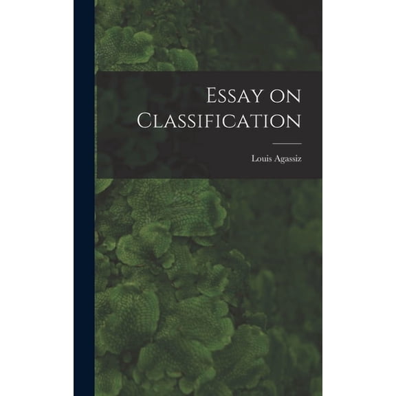 Essay on Classification, (Hardcover)