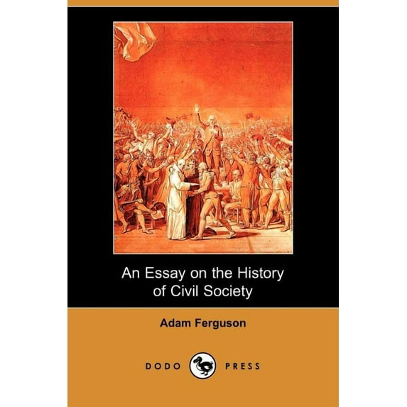 Essay on the History of Civil Society