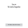 thumbnail image 1 of Essay On The Creative Imagination, (Hardcover), 1 of 1