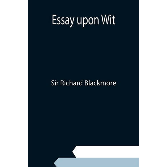 Essay upon Wit, (Paperback)