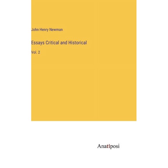 Essays Critical and Historical: Vol. 2 (Hardcover)