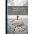 thumbnail image 1 of Essays, Moral and Political; Volume 2 (Paperback), 1 of 1
