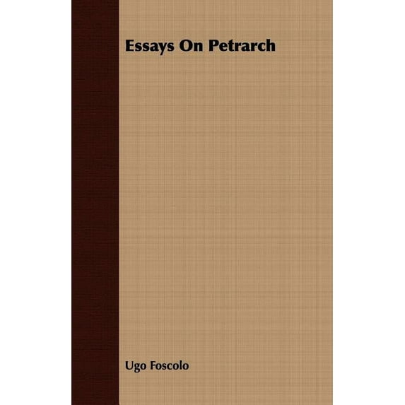 Essays On Petrarch