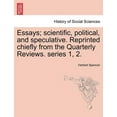 thumbnail image 1 of Essays; Scientific, Political, and Speculative. Reprinted Chiefly from the Quarterly Reviews. Series 1, 2. Vol. III (Paperback), 1 of 1