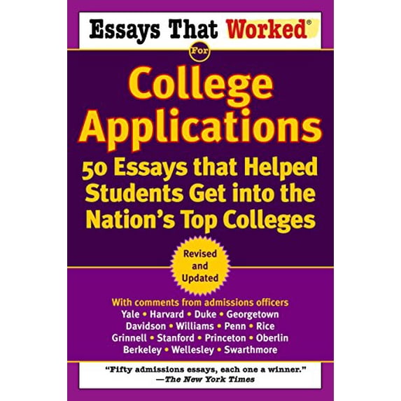 Pre-Owned Essays That Worked for College Applications: 50 Essays That Helped Students Get Into the Nation's Top Colleges (Paperback) 0345452178 9780345452177