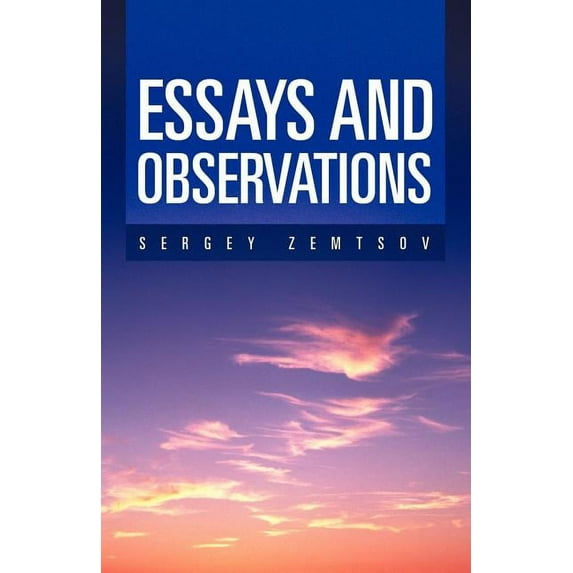 Essays and Observations