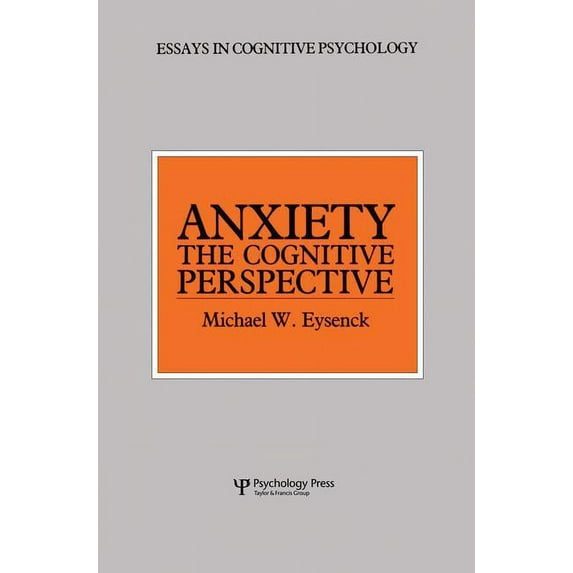 Essays in Cognitive Psychology Anxiety: The Cognitive Perspective, (Paperback)