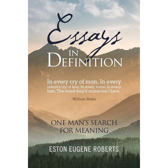 Essays in Definition: One Man'S Search for Meaning, (Paperback)