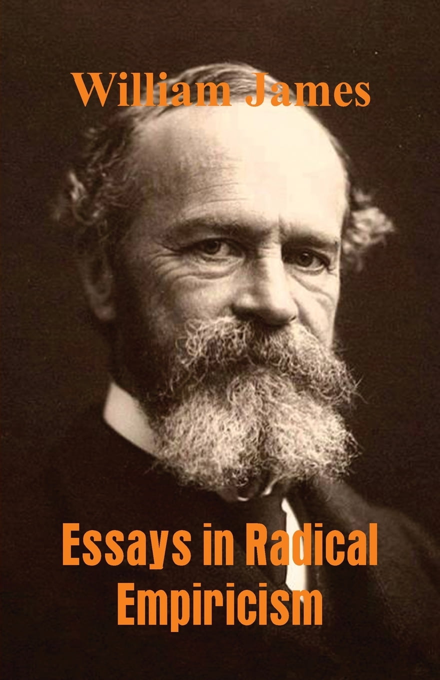 james essays in radical empiricism