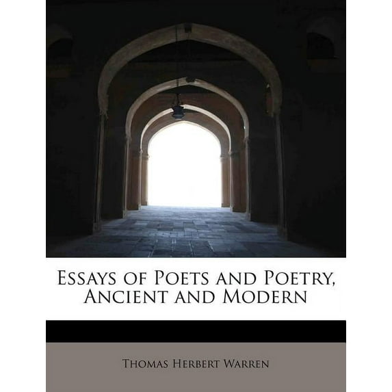 Essays of Poets and Poetry, Ancient and Modern (Paperback)
