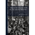 thumbnail image 1 of Essays Of Travel And In The Art Of Writing; Volume 24 (Paperback), 1 of 1