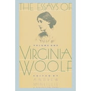 Essays of Virginia Woolf Essays of Virginia Woolf Vol 1 Vol. 1, 1904-1912, Book I, Paperback