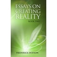 thumbnail image 1 of Essays on Creating Reality - Book 2 (Hardcover), 1 of 1
