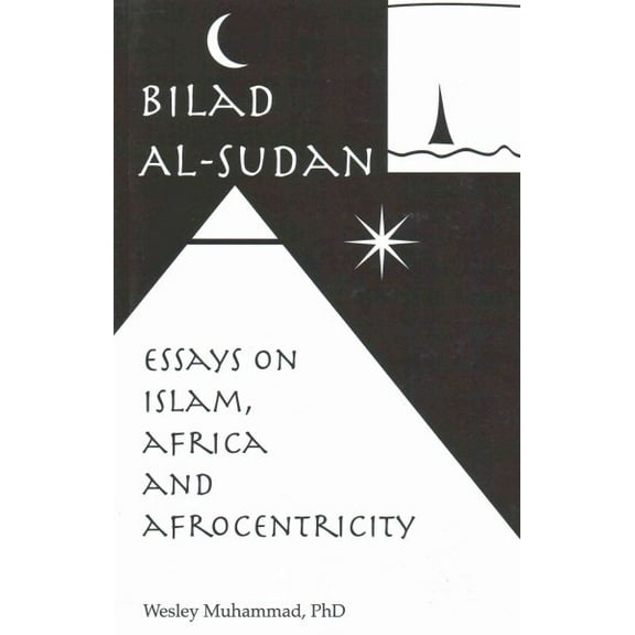 Essays on Islam, Africa and Afrocentricity