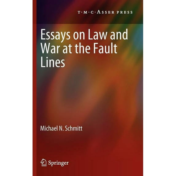 Essays on Law and War at the Fault Lines, (Hardcover)
